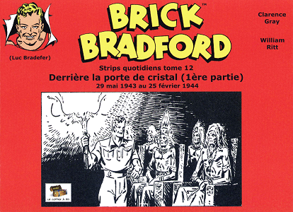 Brick Bradford - Tome 12 - Derriere la Porte de Cristal 1 (Strips)