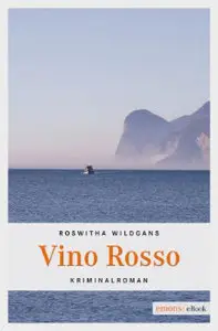 Roswitha Wildgans – Vino Rosso