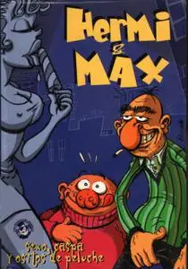 Hermi y Max - Sexo, caspa y ositos de peluche, de Ricardo Peregrina