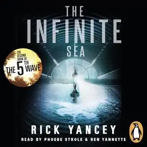 «The 5th Wave: The Infinite Sea (Book 2)» by Rick Yancey