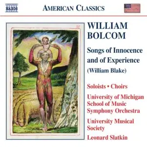 William Bolcom - Songs of Innocence and of Experience (William Blake)