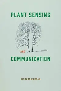 Plant Sensing and Communication (Interspecific Interactions)