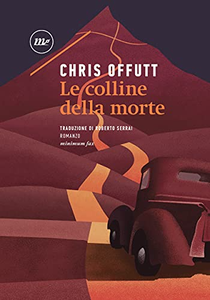 Le colline della morte - Chris Offutt