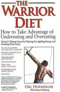 The Warrior Diet