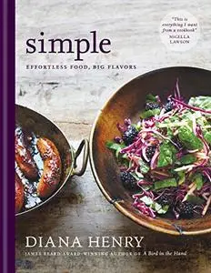 Simple: effortless food, big flavours (Repost)