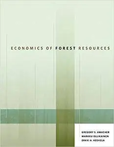 Economics of Forest Resources (Repost)