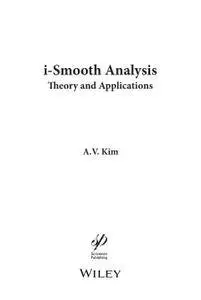 iSmooth Analysis: Theory and Applications