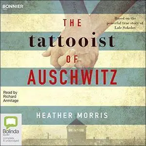 The Tattooist of Auschwitz [Audiobook]