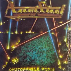 Agent Steel - Unstoppable Force (1987) {2004 Fono Russia}