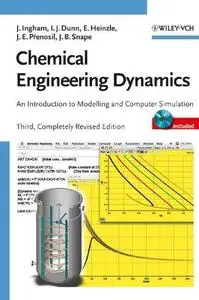 Chemical Engineering Dynamics: An Introduction to Modelling and Computer Simulation