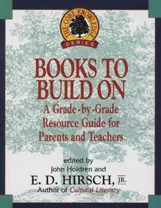 Books to Build On: A Grade-by-Grade Resource Guide for Parents and Teachers