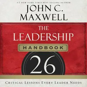 «The Leadership Handbook» by John C. Maxwell