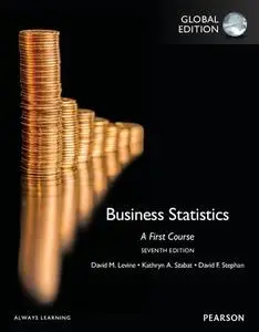 Business Statistics A First Course, Global Edition, 7 edition