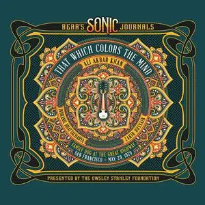 Ali Akbar Khan - Bear's Sonic Journals: That Which Colors the Mind (2020) [Official Digital Download 24/96]