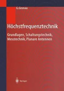 Höchstfrequenztechnik: Grundlagen, Schaltungstechnik