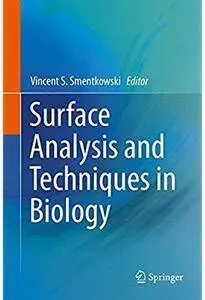 Surface Analysis and Techniques in Biology [Repost]