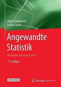 Angewandte Statistik: Methodensammlung mit R