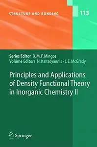 Principles and Applications of Density Functional Theory in Inorganic Chemistry II