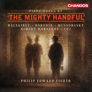 Philip Edward Fisher - Piano Works by 'The Mighty Handful' (2011)