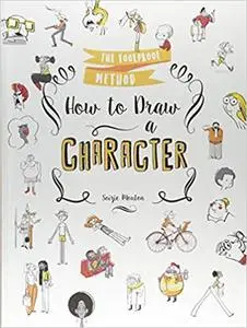 How to Draw a Character: The Foolproof Method