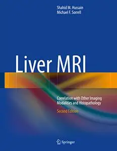 Liver MRI: Correlation with Other Imaging Modalities and Histopathology (Repost)