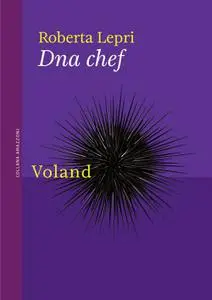 Roberta Lepri - DNA chef