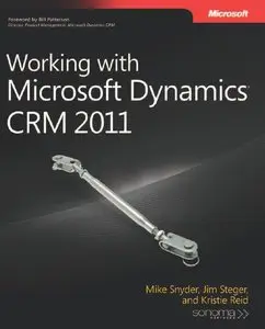 Working with Microsoft Dynamics® CRM 2011 [Repost]