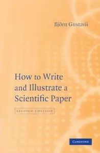 How to Write and Illustrate a Scientific Paper (Repost)