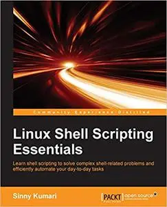 Linux Shell Scripting Essentials (Repost)