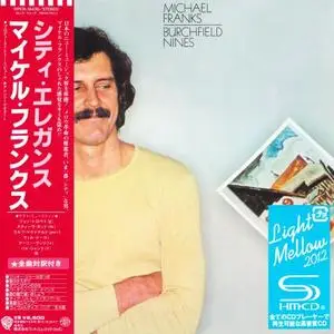 Michael Franks - Burchfield Nines (1978) {Japan SHM-CD}