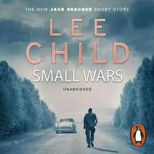 «Small Wars» by Lee Child