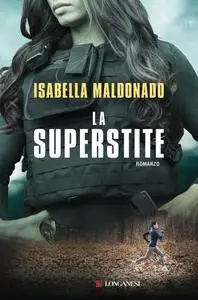 Isabella Maldonado - La superstite
