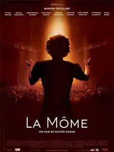La Môme [La Vie en Rose] 2007  Repost