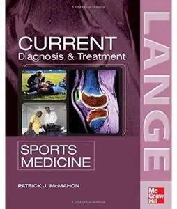 Current Diagnosis and Treatment in Sports Medicine