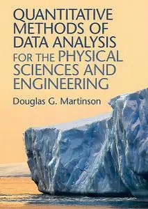Quantitative Methods of Data Analysis for the Physical Sciences and Engineering
