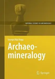 Archaeomineralogy (Natural Science in Archaeology)