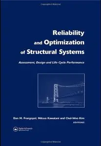 Reliability and Optimization of Structural Systems: Assessment, Design, and Life-Cycle Performance (repost)