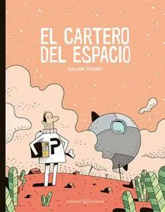 El cartero del espacio, de Guillaume Perreault