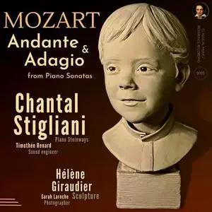 Chantal Stigliani - Mozart: Andante & Adagio from Piano Sonatas by Chantal Stigliani (2022)