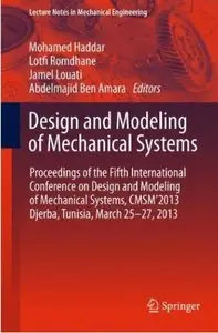 Design and Modeling of Mechanical Systems (repost)
