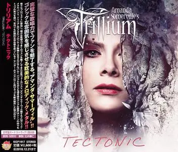 Trillium - Tectonic (2018) [Japanese Ed.]