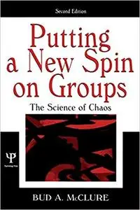 Putting A New Spin on Groups: The Science of Chaos (Repost)