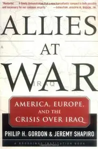 Allies At War: America, Europe and the Crisis Over Iraq (Repost)