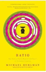 Ratio: The Simple Codes Behind the Craft of Everyday Cooking [Repost]