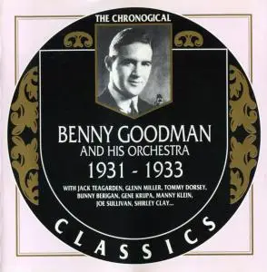 Benny Goodman and His Orchestra - 1931-1933 (1993)