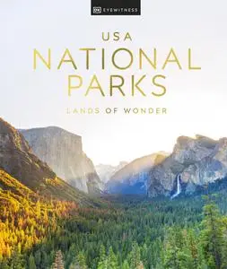USA National Parks: Lands of Wonder, New Edition