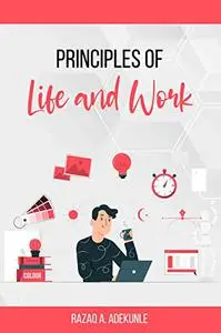 Principles of Life and Work