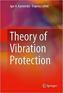 Theory of Vibration Protection (Repost)