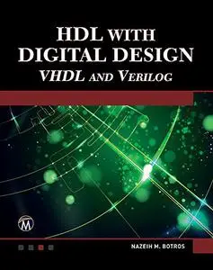 HDL with Digital Design: VHDL and Verilog (repost)