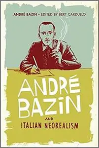 André Bazin and Italian Neorealism